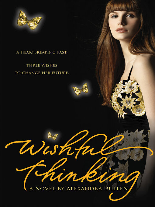Title details for Wishful Thinking by Alexandra Bullen - Wait list